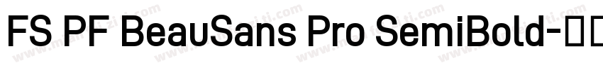 FS PF BeauSans Pro SemiBold字体转换